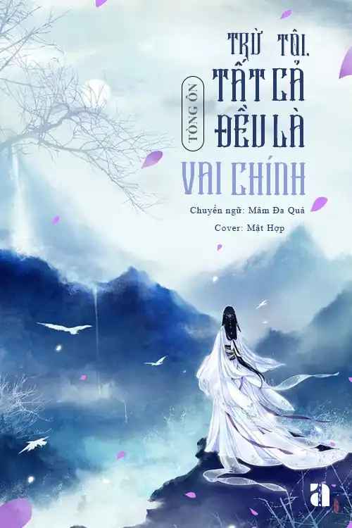 tru-toi-tat-ca-deu-la-vai-chinh