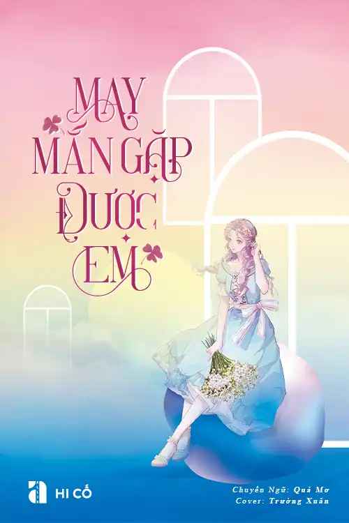 may-man-gap-duoc-em