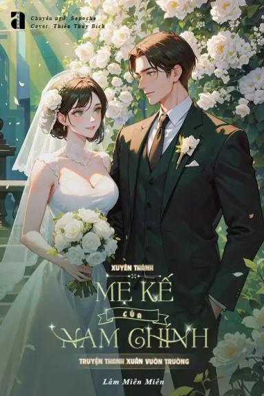 xuyen-thanh-me-ke-cua-nam-chinh-truyen-thanh-xuan-vuon-truong