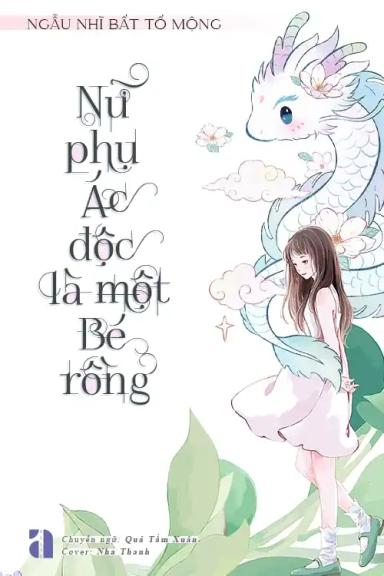nu-phu-ac-doc-la-mot-be-rong