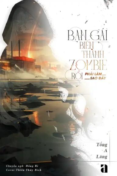 ban-gai-bien-thanh-zombie-roi-phai-lam-sao-day