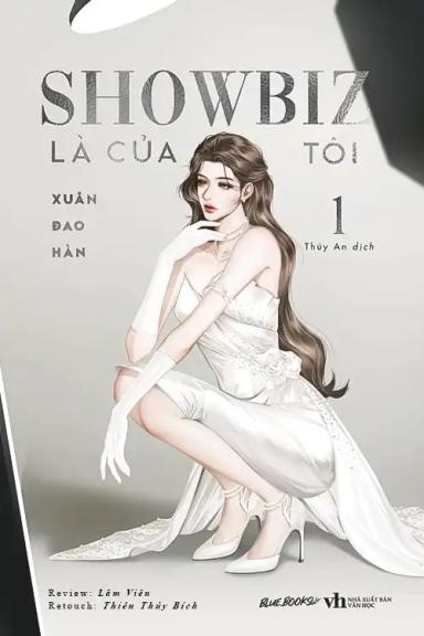 showbiz-la-cua-toi-tap-1