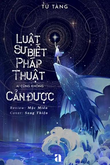 luat-su-biet-phap-thuat-ai-cung-khong-can-duoc
