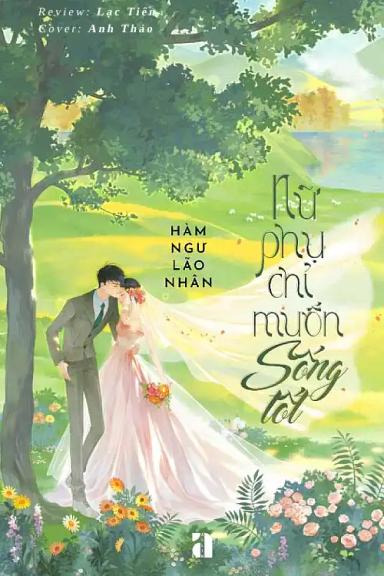 nu-phu-chi-muon-song-tot