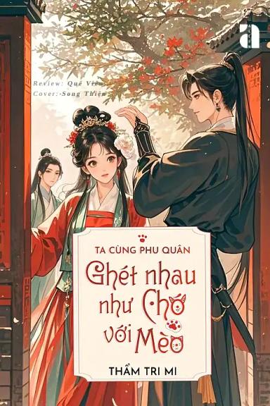ta-cung-phu-quan-ghet-nhau-nhu-cho-voi-meo
