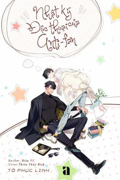 nhat-ky-doc-thoai-cua-anti-fan