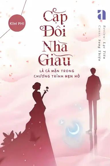cap-doi-nha-giau-la-ca-man-trong-chuong-trinh-hen-ho