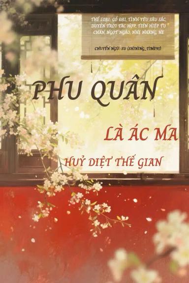 phu-quan-la-ac-ma-huy-diet-the-gian