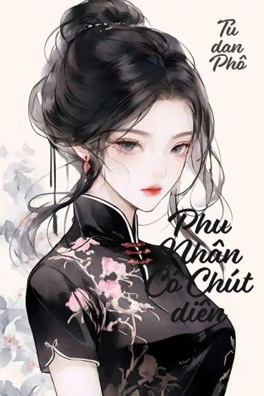 phu-nhan-co-chut-dien