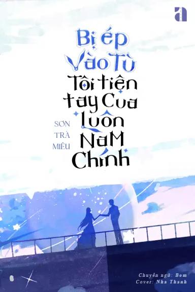bi-ep-vao-tu-toi-tien-tay-cua-luon-nam-chinh