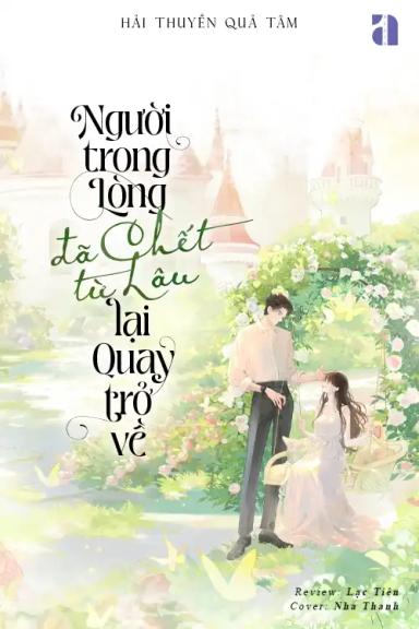 nguoi-trong-long-da-c-het-tu-lau-lai-quay-ve