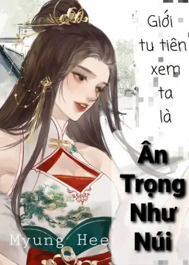 gioi-tu-tien-xem-ta-la-an-trong-nhu-nui