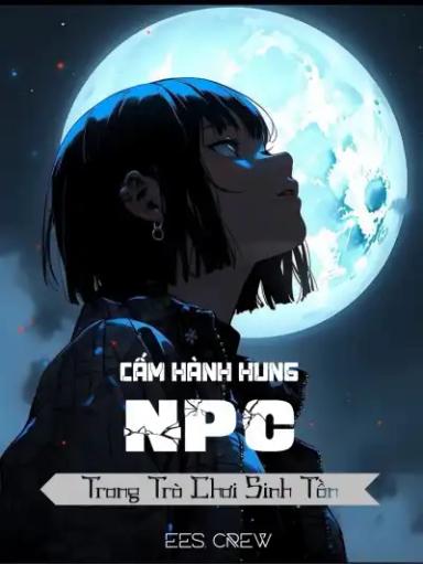 cam-hanh-hung-npc-trong-tro-choi-sinh-ton