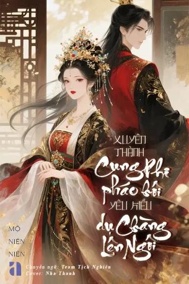 xuyen-thanh-cung-phi-phao-hoi-yeu-kieu-du-chang-len-ngoi