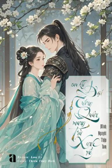 sau-khi-dai-tuong-quan-mang-tra-xanh-ve